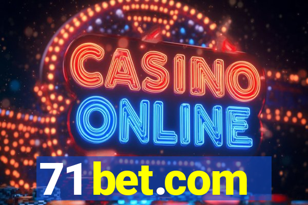 71 bet.com